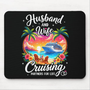 Husband And Wife Cruising Partners For Life Cruise Mouse Pad