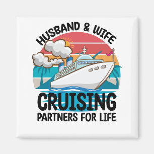 Husband And Wife Cruising Partners For Life Magnet