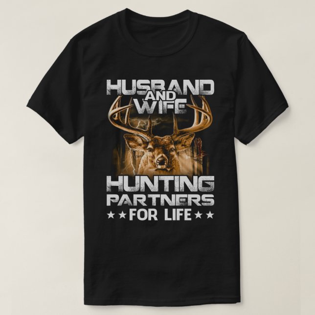 Husband and Wife Hunting Partners For Life T-Shirt (Design Front)