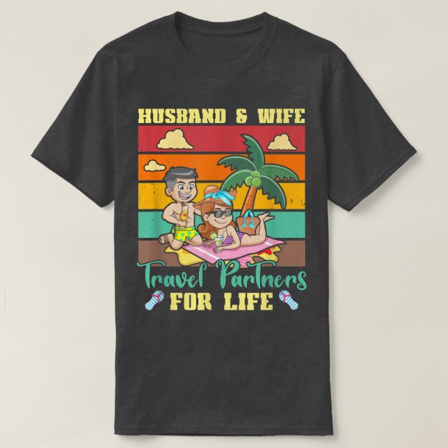 Husband And Wife Travel Partners For Life Beach Tr T-Shirt (Design Front)