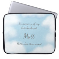 "Husband Better Late Than Never" Funny Custom
