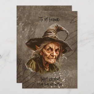 Husband Birthday from His Old Witch Holiday Card