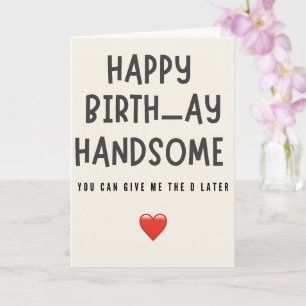Husband Birthday Funny Boyfriend Men For Him Bday  Card