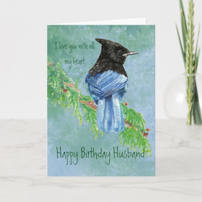 Husband Birthday Love my Heart Stellar Jay Bird Card (Front)