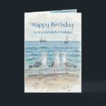 Husband Birthday, Romantic, Seagull Beach, Shore Card<br><div class="desc">Great birthday card for the special person in you life who loves,  seagulls,  beaches,  nature or wildlife</div>