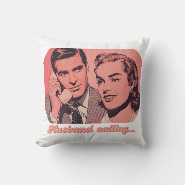 Husband Calling Retro Phone Illustration | Funny  Cushion (Front)