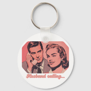Husband Calling Retro Phone Illustration   Funny  Key Ring