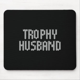 Husband Christmas Pajama Cool Trophy Dad Groom X-m Mouse Pad