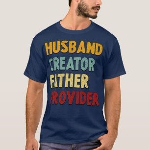 Husband Creator Father Provider Retro Text T-Shirt