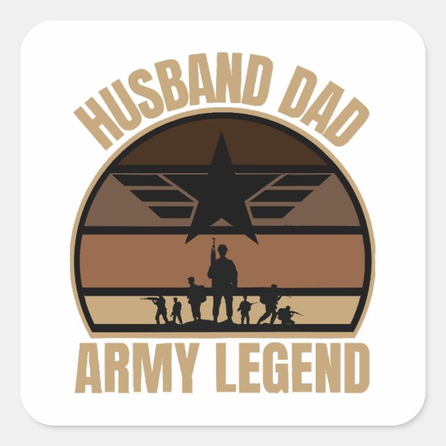 Husband Dad Army Legend  Square Sticker (Front)