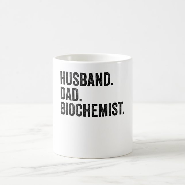 Husband. Dad. Biochemist. Coffee Mug (Center)
