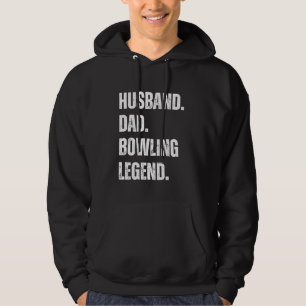Husband Dad Bowling Legend Bowling Funny Humour Hoodie