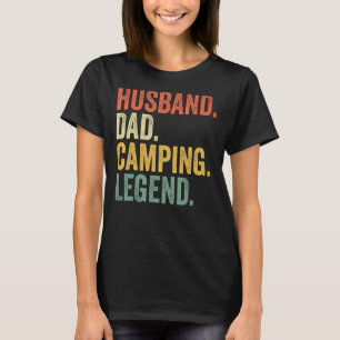 Husband Dad Camping Legend Vintage Father's Day T-Shirt