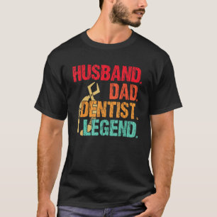Husband Dad Dentist Vintage Dental Father s Day D T-Shirt