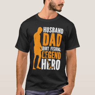 Husband Dad Dirt Fishing Legend Hero Men's Metal D T-Shirt