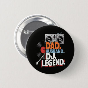 Husband Dad DJ Legend 6 Cm Round Badge