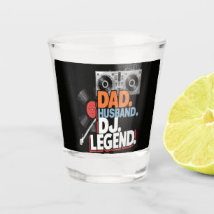Husband Dad DJ Legend Shot Glass