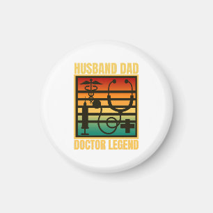 Husband Dad Doctor Legend Magnet
