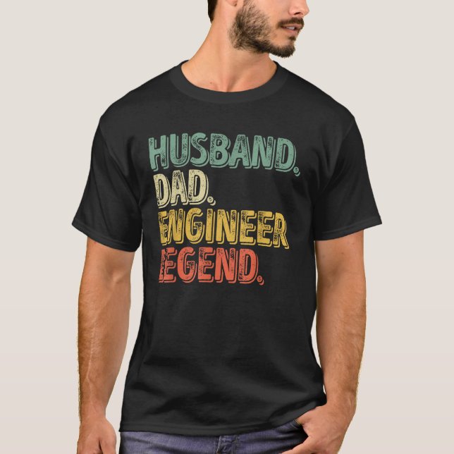 Husband Dad Engineer Legend Shirt Funny Father s D (Front)