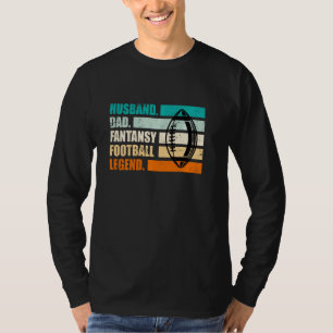 Husband Dad Fantasy Football Legend T-Shirt