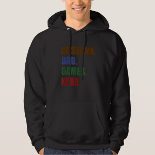 Husband Dad Gamer Nerd Fun Father's Day Hoodie