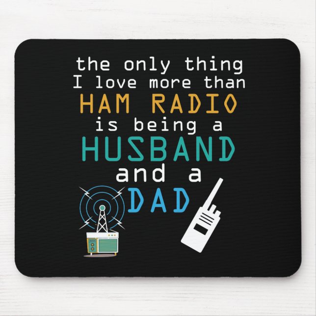 Husband Dad Ham Radio Fathers Day  Amateur Men Mouse Pad (Front)