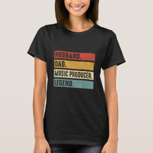 Husband Dad Music Producer Making Beats Beat Maker T-Shirt