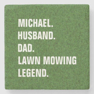 Husband Dad-Name Lawn Mowing Legend Fun Birthday  Stone Coaster