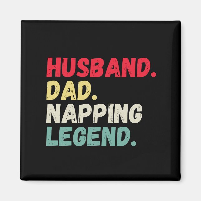 Husband dad napping legend funny retro vintage magnet (Front)