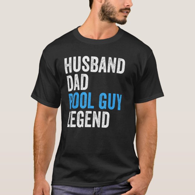 Husband Dad Pool Guy Legend Funny Men T-Shirt (Front)