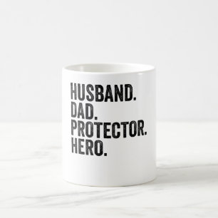 Husband. Dad. Protector. Hero. Coffee Mug