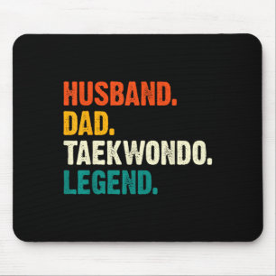 Husband Dad Taekwondo Legend - Taekwondo Karate Mouse Pad