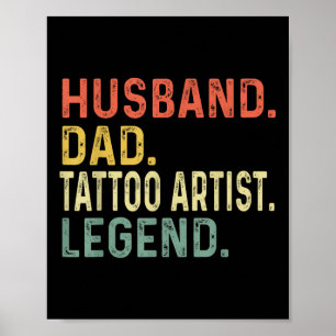 Husband Dad Tattoo Artist Legend Funny Retro Gift  Poster