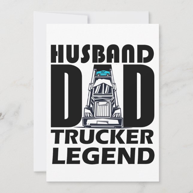 husband dad trucker legend for dad ,dad gift invitation (Front)