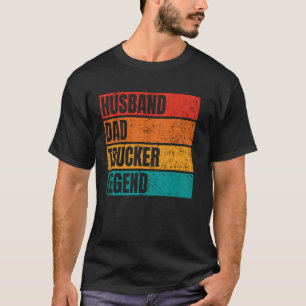 Husband Dad Trucker Legend  Husband Men Dad Trucki T-Shirt