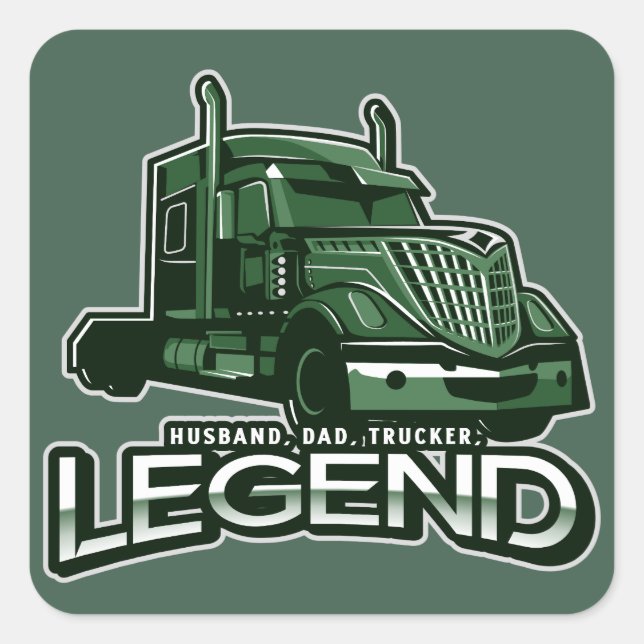Husband Dad Trucker Legend Super Truck Square Sticker (Front)