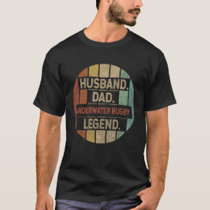 Husband Dad Underwater Rugby Legend Vintage T-Shirt