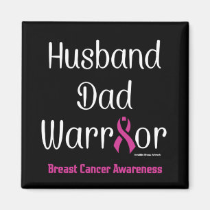 Husband/Dad/Warrior...Breast Cancer Magnet