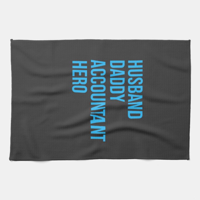 Husband Daddy Accountant Tea Towel (Horizontal)