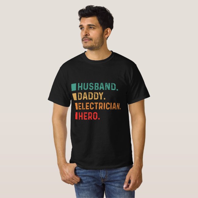 Husband Daddy Electrician Hero T-Shirt (Front Full)