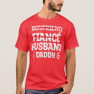 Husband Daddy Gender Reveal Pregnancy Announcement T-Shirt