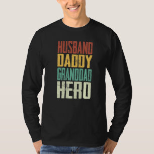 Husband Daddy Granddad Hero Proud Grandpa Fathers T-Shirt