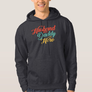Husband, Daddy, Hero Hoodie