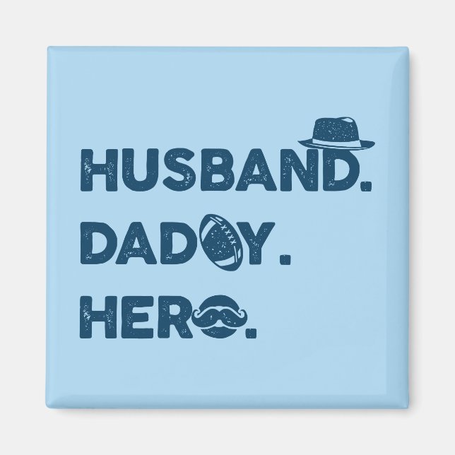 Husband. Daddy. Hero. Retro Graphic Magnet (Front)