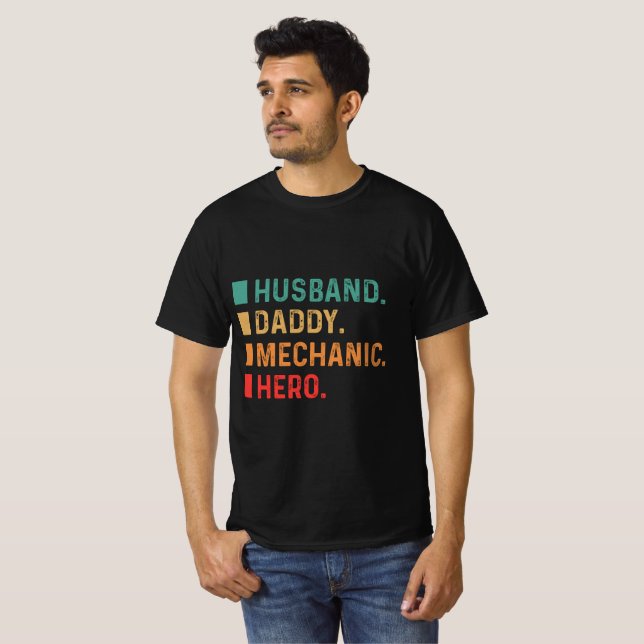 Husband daddy mechanic hero T-Shirt (Front Full)