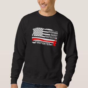 Husband Daddy Protector Firefighter American Flag  Sweatshirt