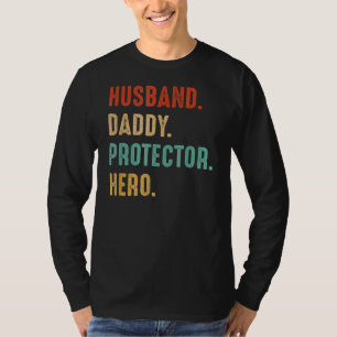 Husband Daddy Protector Hero Dad Father Father Da T-Shirt