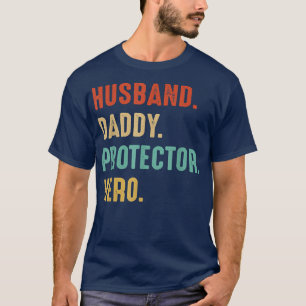 HUSBAND DADDY PROTECTOR HERO Dad Father Funny Fath T-Shirt