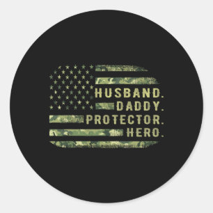 Husband Daddy Protector Hero Fathers Day Camo Amer Classic Round Sticker