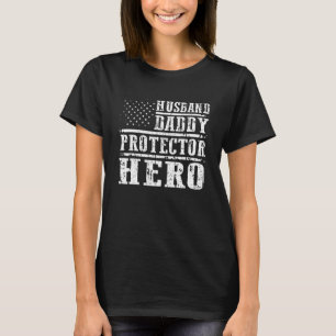 Husband Daddy Protector Hero Fathers Day  Dad  Men T-Shirt